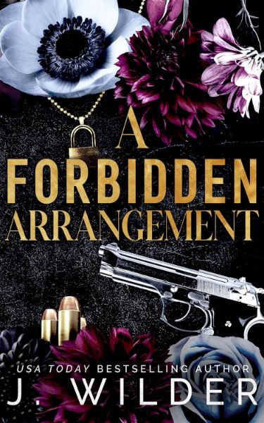 A Forbidden Arrangement (Twisted Vows Book 4)
