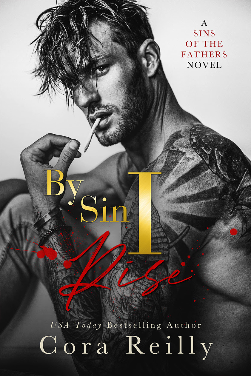 By Sin I Rise : Part One (Sins of the Fathers Book 1)